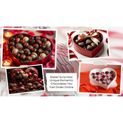 Sweet Surprises: Unique Romantic Chocolates You Can Order Online